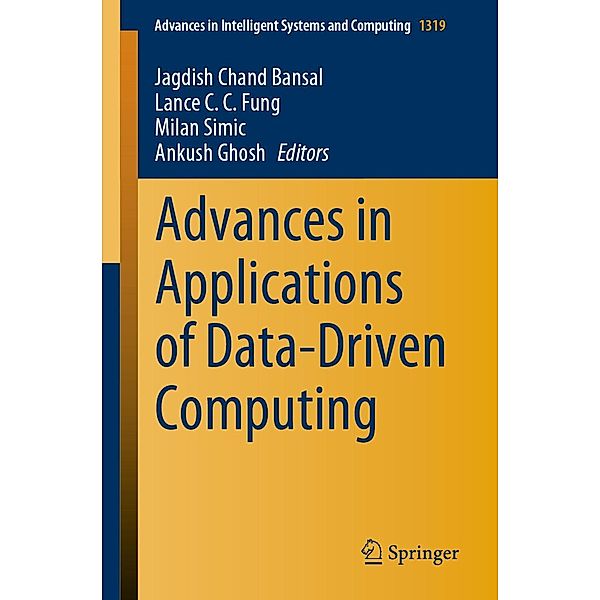 Advances in Applications of Data-Driven Computing / Advances in Intelligent Systems and Computing Bd.1319