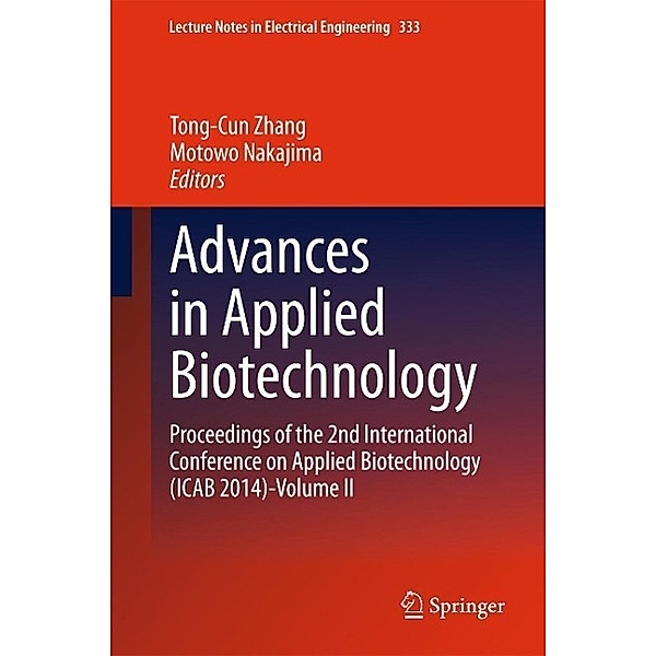 Advances in Applied Biotechnology / Lecture Notes in Electrical Engineering Bd.333
