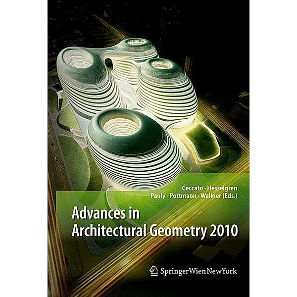 Advances in Architectural Geometry 2010