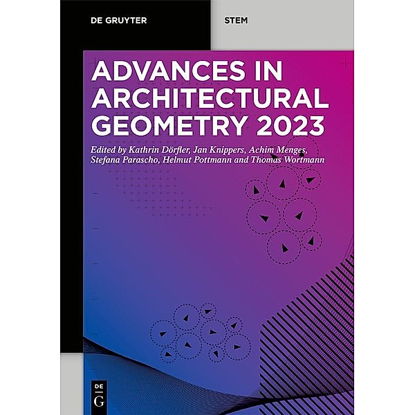 Advances in Architectural Geometry 2023 / De Gruyter STEM