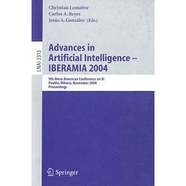 Advances in Artificial Intelligence -- IBERAMIA 2004 / Lecture Notes in Computer Science Bd.3315