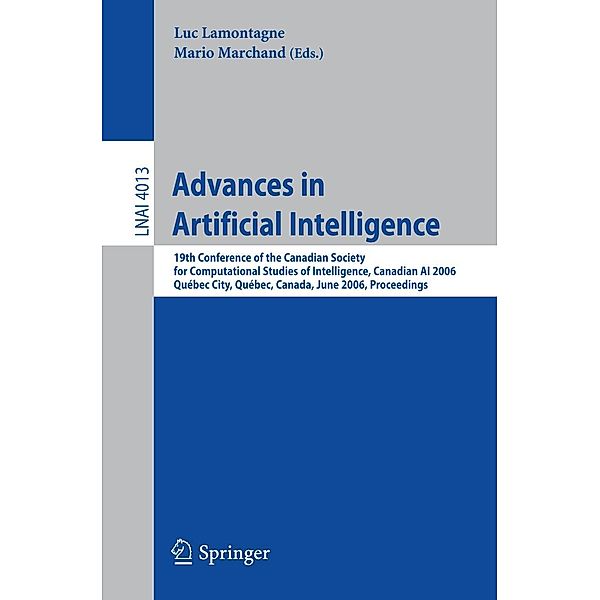 Advances in Artificial Intelligence / Lecture Notes in Computer Science Bd.4013