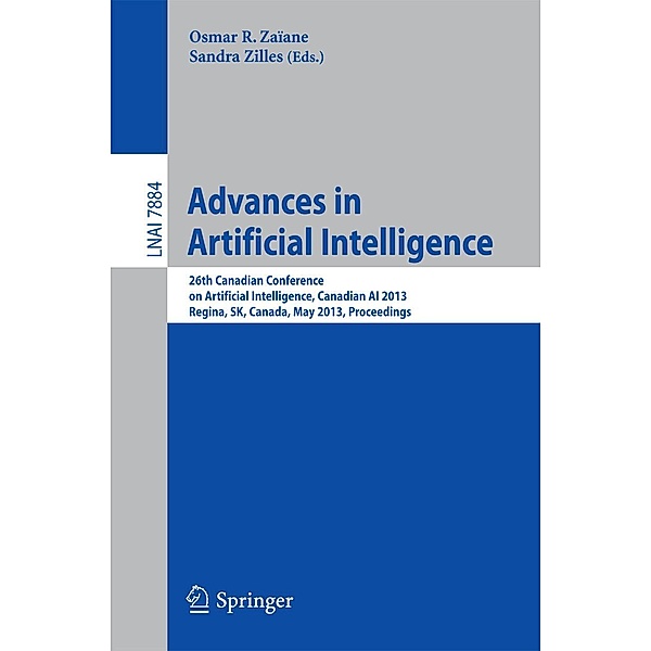 Advances in Artificial Intelligence / Lecture Notes in Computer Science Bd.7884