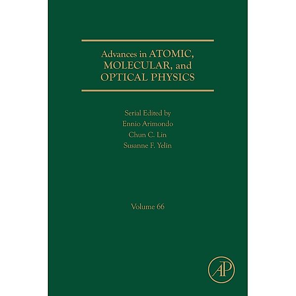 Advances in Atomic, Molecular, and Optical Physics