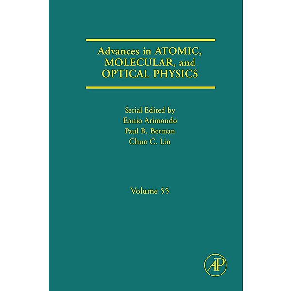 Advances in Atomic, Molecular, and Optical Physics