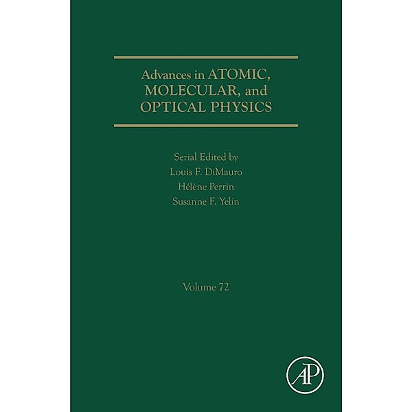 Advances in Atomic, Molecular, and Optical Physics