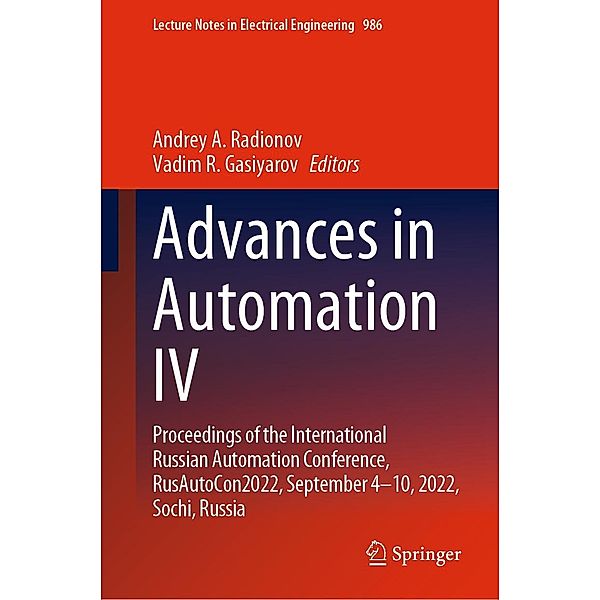 Advances in Automation IV / Lecture Notes in Electrical Engineering Bd.986