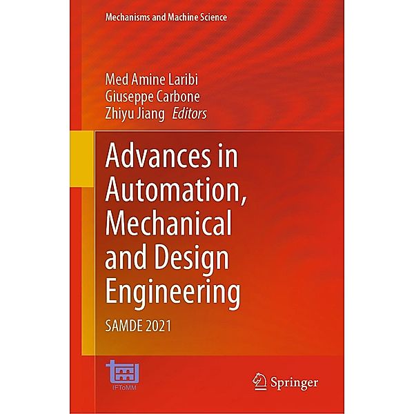 Advances in Automation, Mechanical and Design Engineering / Mechanisms and Machine Science Bd.121