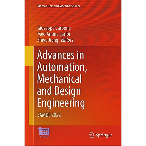Advances in Automation, Mechanical and Design Engineering / Mechanisms and Machine Science Bd.138