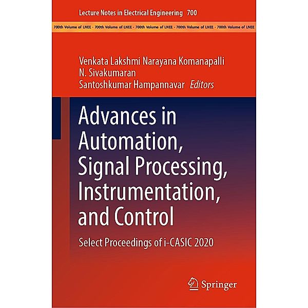 Advances in Automation, Signal Processing, Instrumentation, and Control / Lecture Notes in Electrical Engineering Bd.700