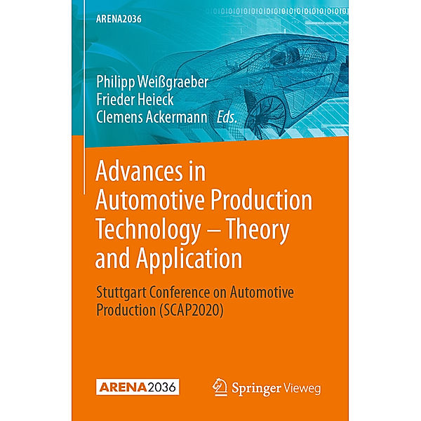 Advances in Automotive Production Technology - Theory and Application