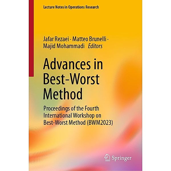 Advances in Best-Worst Method / Lecture Notes in Operations Research