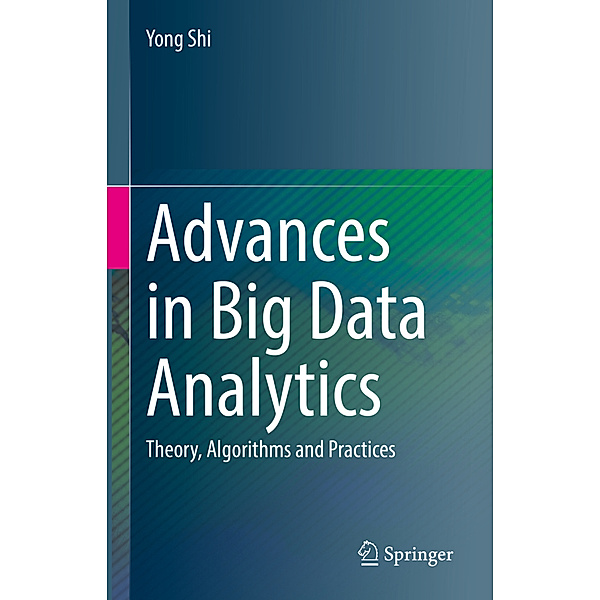 Advances in Big Data Analytics, Yong Shi