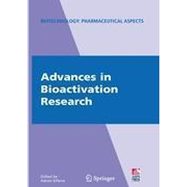 Advances in Bioactivation Research