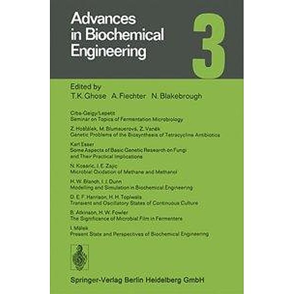 Advances in Biochemical Engineering, T. K. Ghose, A. Fiechter, N. Blakebrough