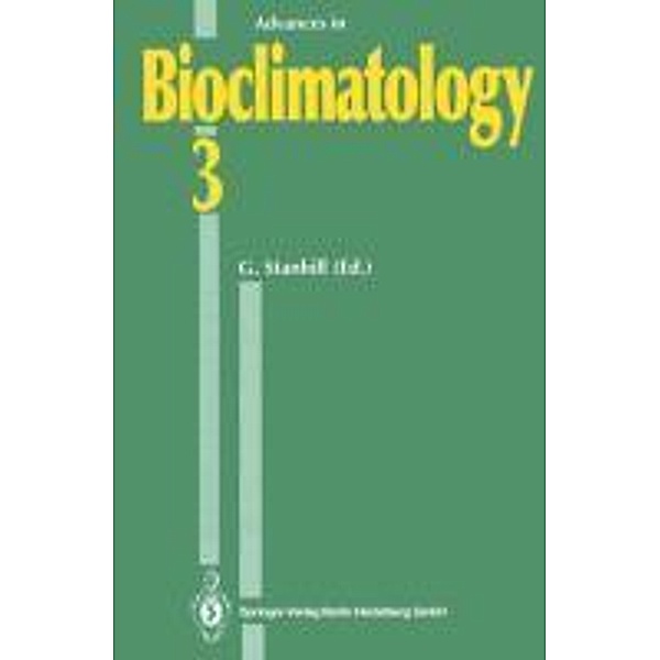 Advances in Bioclimatology: .3 Advances in Bioclimatology