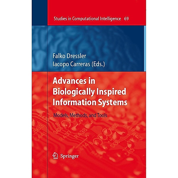 Advances in Biologically Inspired Information Systems / Studies in Computational Intelligence Bd.69