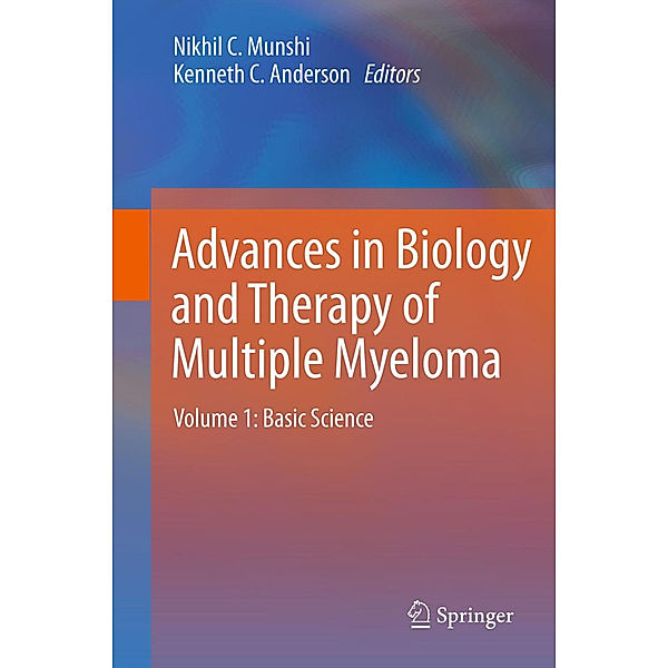 Advances in Biology and Therapy of Multiple Myeloma