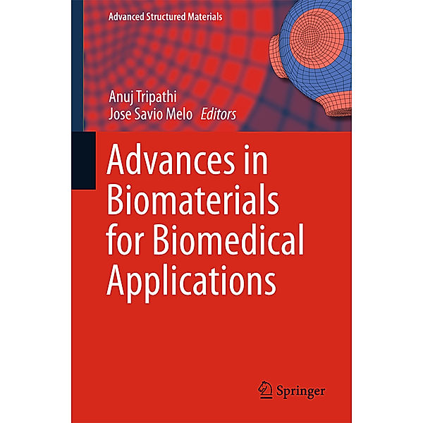 Advances in Biomaterials for Biomedical Applications