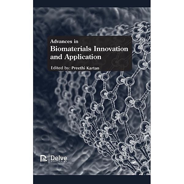 Advances in Biomaterials innovation and Application