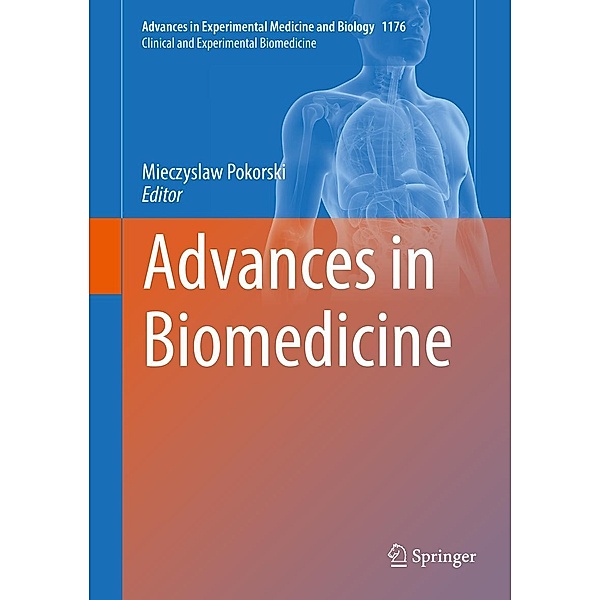 Advances in Biomedicine / Advances in Experimental Medicine and Biology Bd.1176