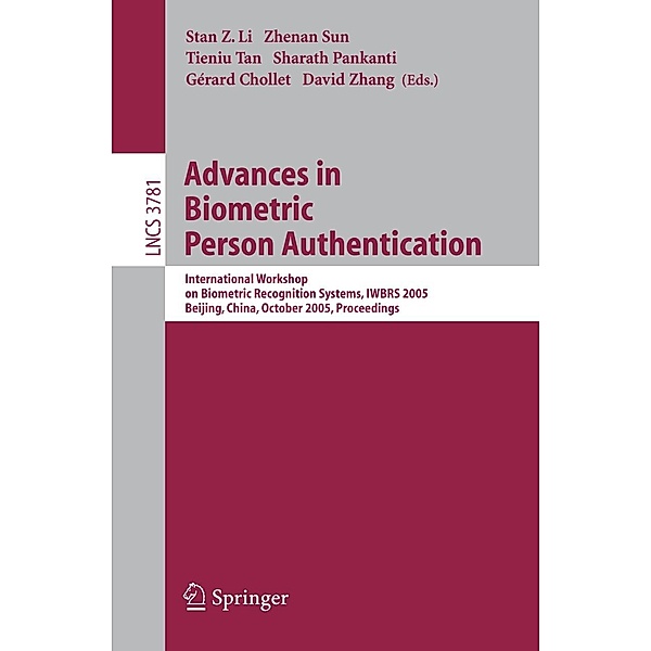 Advances in Biometric Person Authentication / Lecture Notes in Computer Science Bd.3781