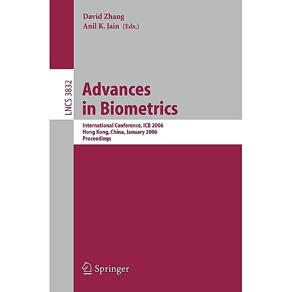 Advances in Biometrics / Lecture Notes in Computer Science Bd.3832