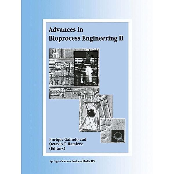 Advances in Bioprocess Engineering