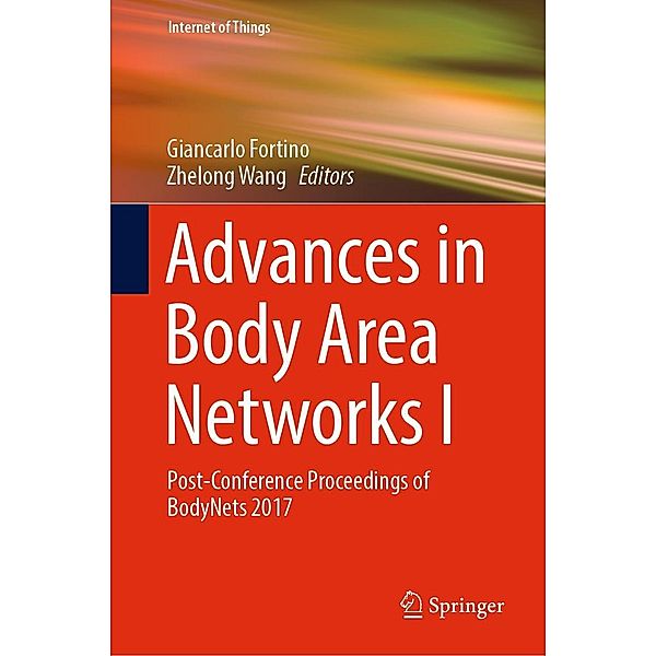 Advances in Body Area Networks I / Internet of Things