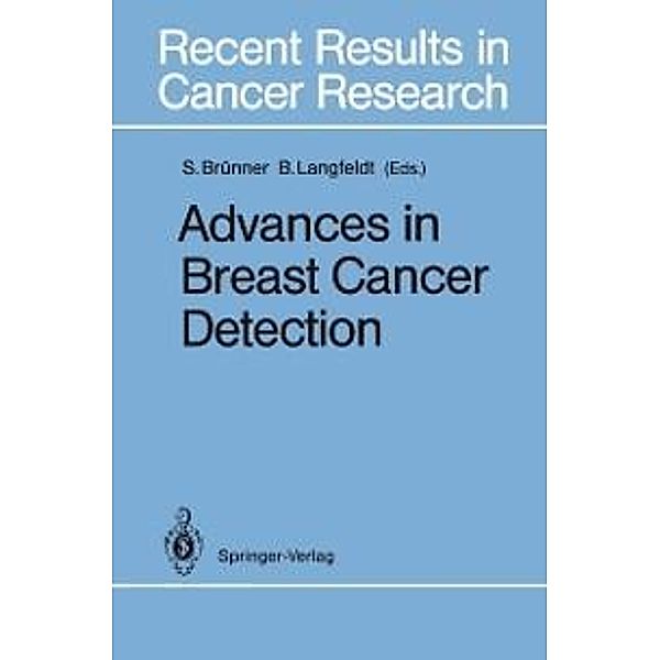 Advances in Breast Cancer Detection / Recent Results in Cancer Research Bd.119