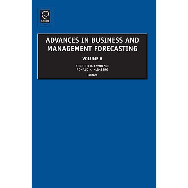 Advances in Business and Management Forecasting, Kenneth D. Lawrence