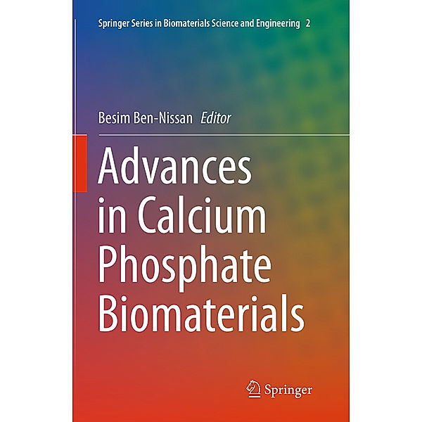 Advances in Calcium Phosphate Biomaterials