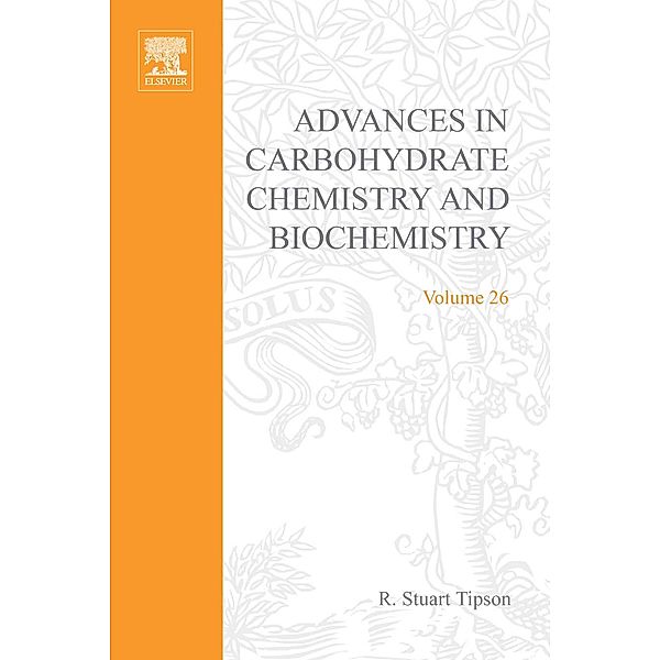 Advances in Carbohydrate Chemistry and Biochemistry