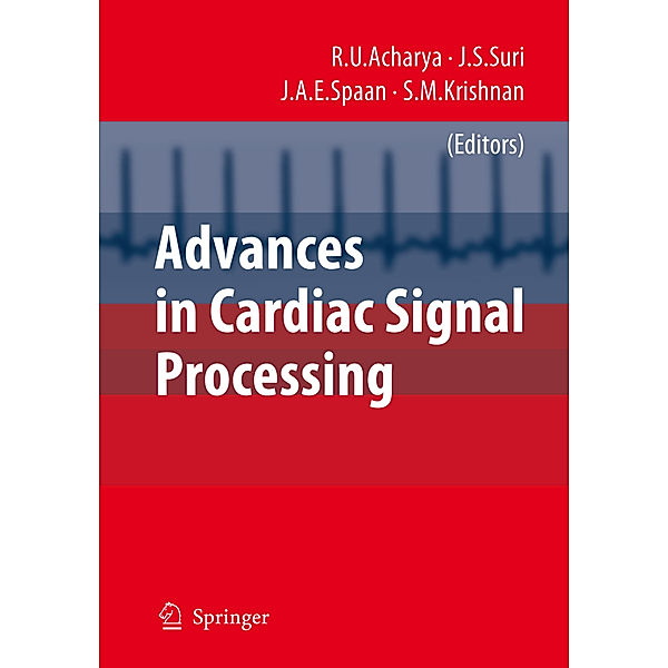Advances in Cardiac Signal Processing, U. Rajendra Acharya