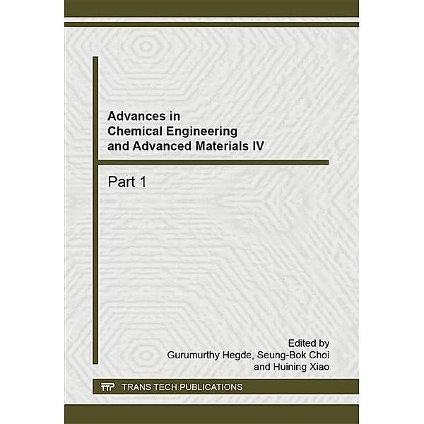 Advances in Chemical Engineering and Advanced Materials IV