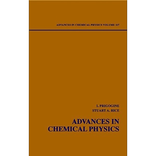 Advances in Chemical Physics: Advances in Chemical Physics, Volume 116