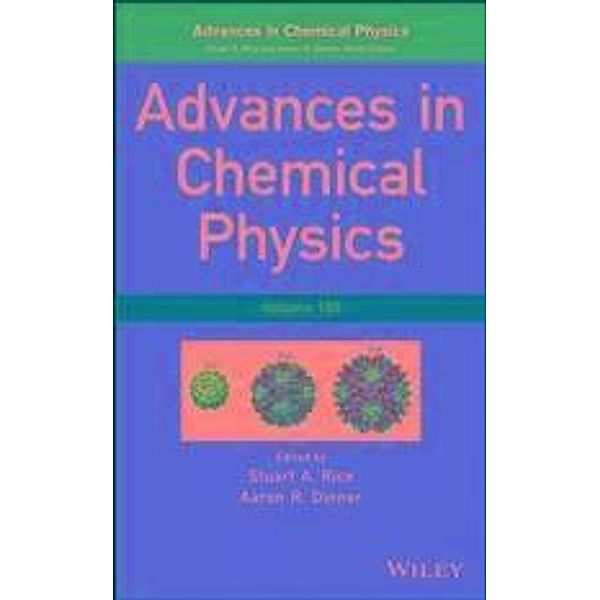 Advances in Chemical Physics, Volume 155 / Advances in Chemical Physics Bd.155
