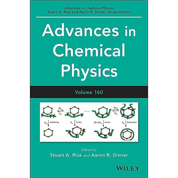 Advances in Chemical Physics, Volume 160 / Advances in Chemical Physics Bd.160