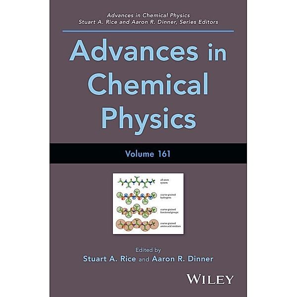 Advances in Chemical Physics, Volume 161 / Advances in Chemical Physics Bd.161