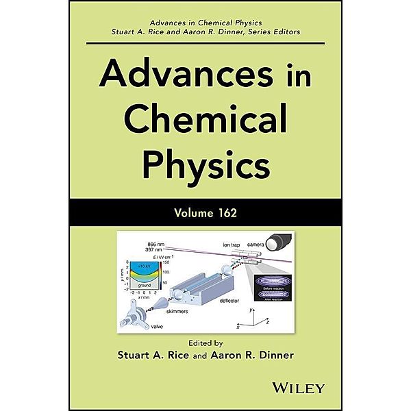 Advances in Chemical Physics, Volume 162 / Advances in Chemical Physics Bd.162