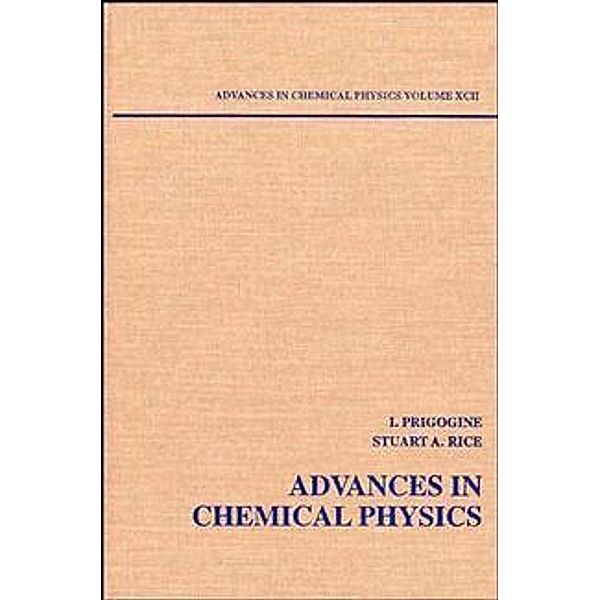 Advances in Chemical Physics, Volume 92 / Advances in Chemical Physics Bd.92