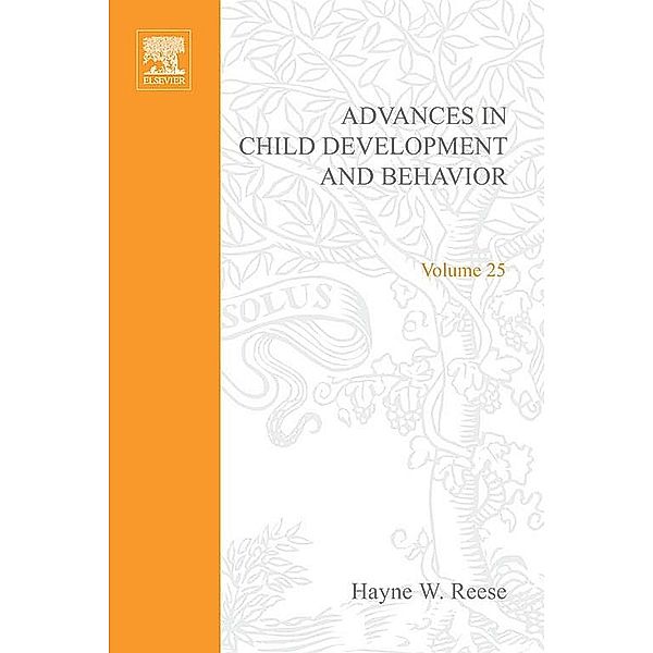 Advances in Child Development and Behavior: Advances in Child Development and Behavior