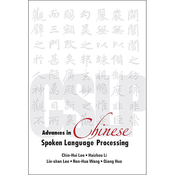 Advances In Chinese Spoken Language Processing