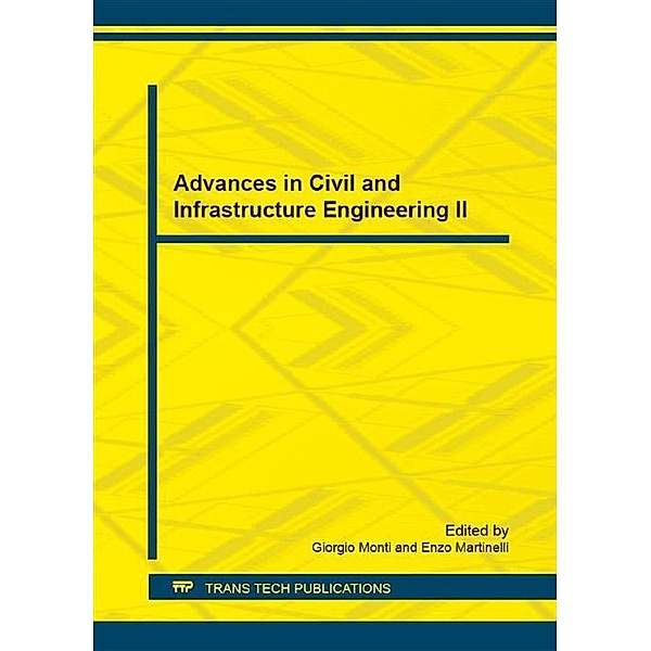 Advances in Civil and Infrastructure Engineering II