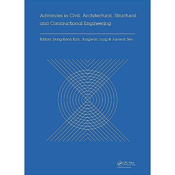 Advances in Civil, Architectural, Structural and Constructional Engineering