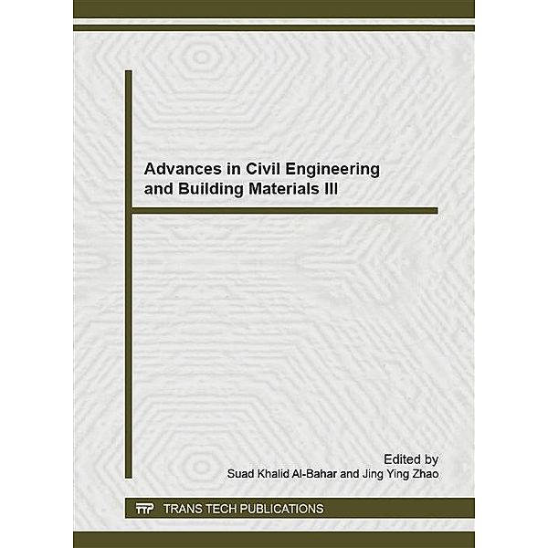 Advances in Civil Engineering and Building Materials III