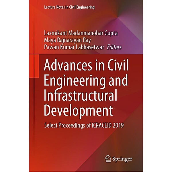 Advances in Civil Engineering and Infrastructural Development / Lecture Notes in Civil Engineering Bd.87