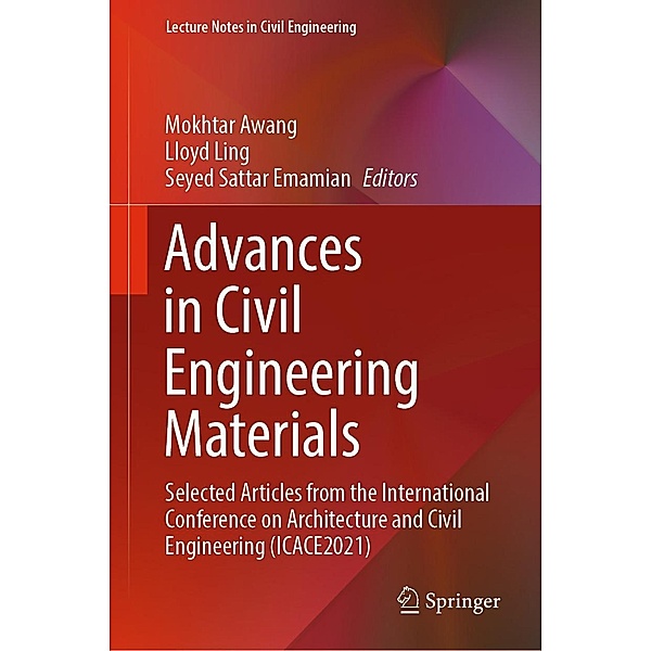 Advances in Civil Engineering Materials / Lecture Notes in Civil Engineering Bd.223