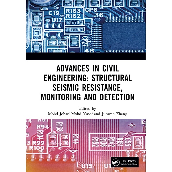 Advances in Civil Engineering: Structural Seismic Resistance, Monitoring and Detection