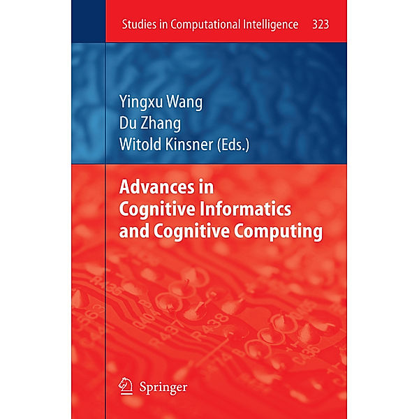 Advances in Cognitive Informatics and Cognitive Computing